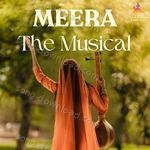 Meera The Musical - Kavya Song Download